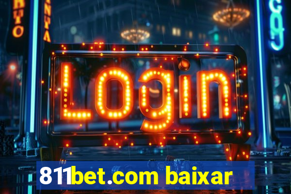 811bet.com baixar